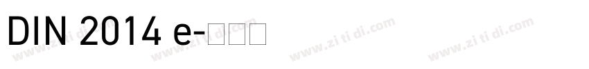DIN 2014 e字体转换
